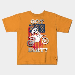 GOT Dirt. Kids T-Shirt